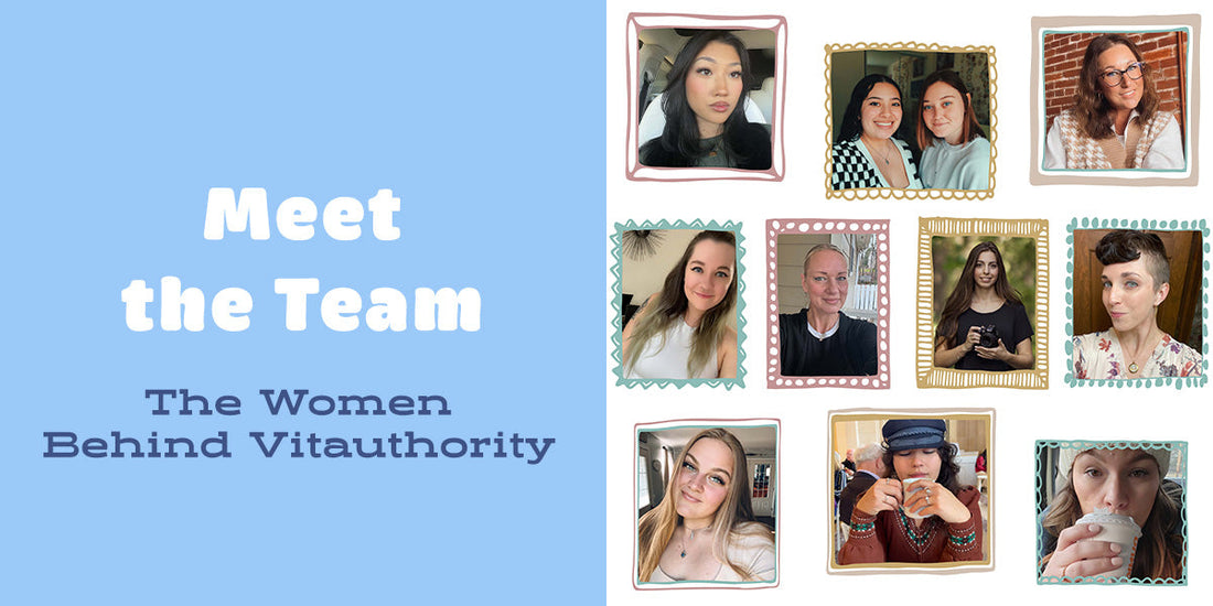 Meet the Team: The Women Behind Vitauthority