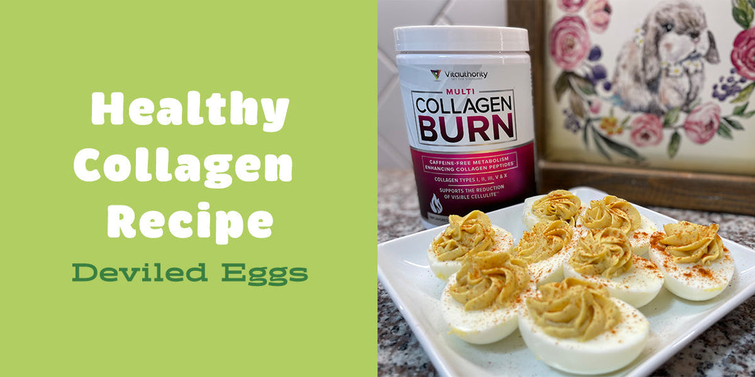 Vitauthority Health yCollagen Recipe using Multi Collagen Burn: Deviled Eggs